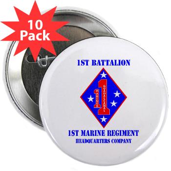 HQC1MR - M01 - 01 - HQ Coy - 1st Marine Regiment with Text - 2.25" Button (10 pack)